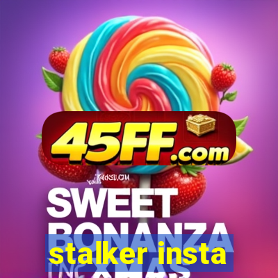 stalker insta